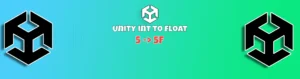 unity int to float